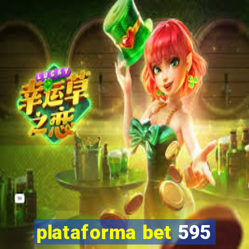 plataforma bet 595